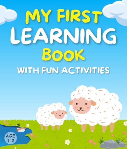 My First Learning Book with Fun Activities |For ages 1-2 | With bright and attractive visuals. von Independently published