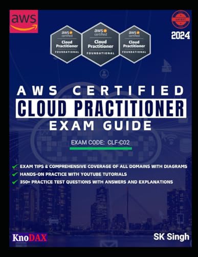 AWS Certified Cloud Practitioner Exam Guide AWS Certified Cloud Practitioner Exam Guide