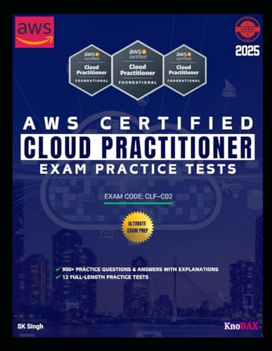 AWS Certified Cloud Practitioner Practice Tests AWS Certified Cloud Practitioner Practice Tests von Independently published