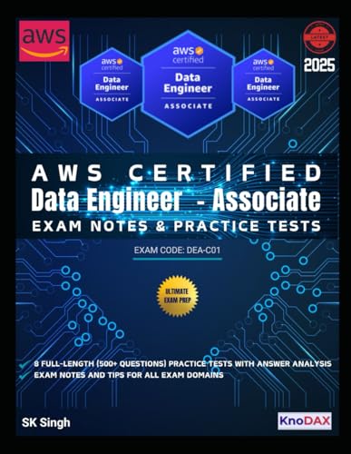 AWS Certified Data Engineer – Associate Exam Notes & Practice Tests AWS Certified Data Engineer – Associate Exam Notes & Practice Tests von Independently published