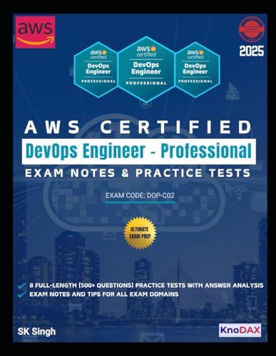 AWS Certified DevOps Engineer - Professional Exam Notes & Practice Tests AWS Certified DevOps Engineer - Professional Exam Notes & Practice Tests von Independently published