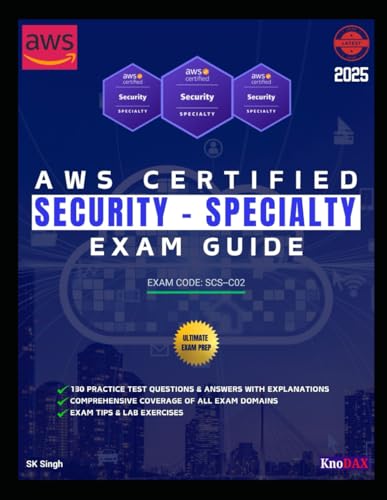 AWS Certified Security - Specialty Exam Guide AWS Certified Security - Specialty Exam Guide von Independently published