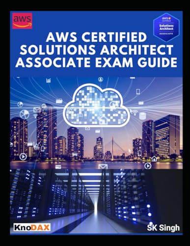 AWS Certified Solutions Architect - Associate Exam Guide AWS Certified Solutions Architect - Associate Exam Guide von Independently published