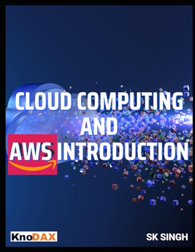 Cloud Computing and AWS Introduction: Docker | AWS Cloud Platform | Serverless Computing | Virtualization | Virtual Machine | Hypervisor | IaaS | PaaS | SaaS | FaaS | DaaS | EC2 | IAM | S3 von Independently published
