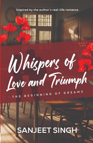 Whispers of Love and Triumph Whispers of Love and Triumph von StoryMirror Infotech Pvt.Ltd