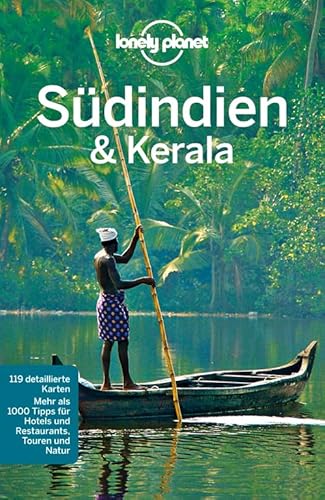 Lonely Planet Reiseführer Südindien und Kerala (Lonely Planet Reiseführer Deutsch)