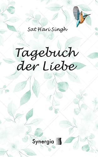 Das Tagebuch der Liebe von SYNERGIA-Verlag