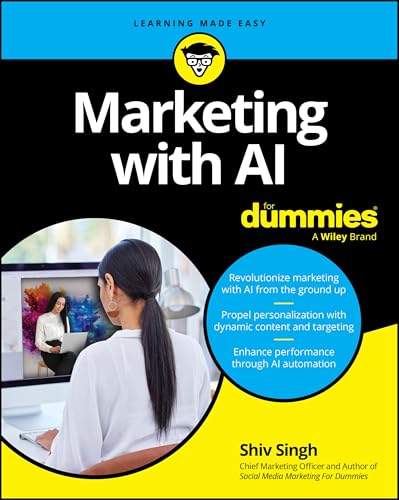 Marketing with AI For Dummies (For Dummies (Business & Personal Finance)) von For Dummies