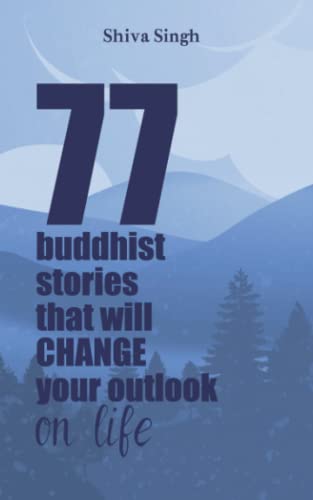 77 buddhist stories that will CHANGE your outlook on life von Mandelun Verlag