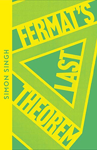 Fermat’s Last Theorem: The compelling biography and history of mathematical intellectual endeavour (Collins Modern Classics) von Fourth Estate