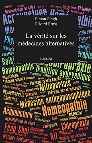 La vérité sur les médecines alternatives