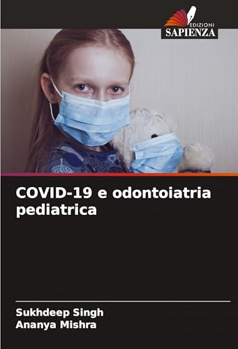 COVID-19 e odontoiatria pediatrica: DE von Edizioni Sapienza
