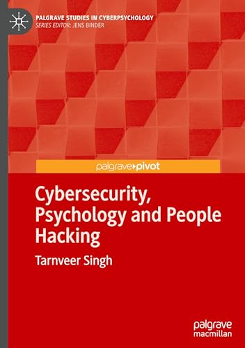 Cybersecurity, Psychology and People Hacking (Palgrave Studies in Cyberpsychology) von Palgrave Macmillan