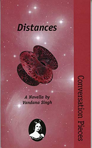 Distances (Conversation Pieces, Band 23) von Aqueduct Press