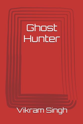 Ghost Hunter von Independently published