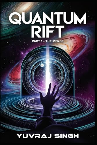 Quantum Rift: The Merge von Independently published
