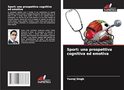 Sport: una prospettiva cognitiva ed emotiva von Edizioni Sapienza
