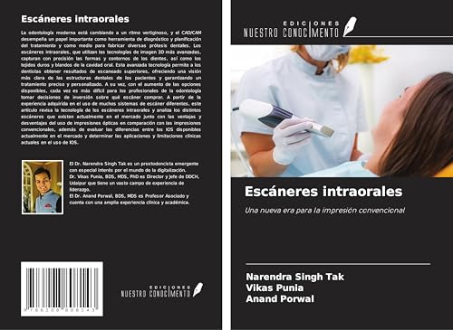 Escáneres intraorales: Una nueva era para la impresión convencional von Ediciones Nuestro Conocimiento