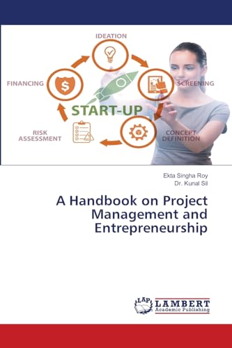 A Handbook on Project Management and Entrepreneurship von LAP LAMBERT Academic Publishing