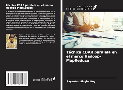 Técnica CBAR paralela en el marco Hadoop-MapReduce von Ediciones Nuestro Conocimiento