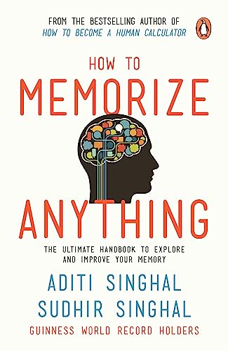 How to Memorize Anything: The Ultimate Handbook to Explore and Improve Your Memory von Penguin Ebury Press