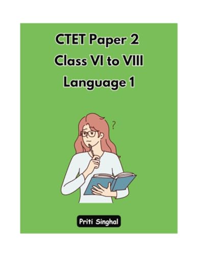 CTET Paper 2 Class VI to VIII Language 1 (CTET Books Series, Band 6) von Poorav Publications