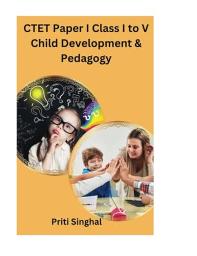 CTET Paper I Class I to V Child Development & Pedagogy (CTET Books Series, Band 1) von Poorav Publications