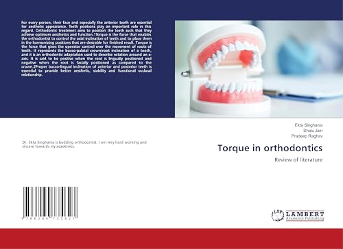 Torque in orthodontics: Review of literature von LAP LAMBERT Academic Publishing