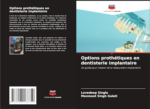 Options prothétiques en dentisterie implantaire: Un guide pour l'avenir de la restauration implantaire