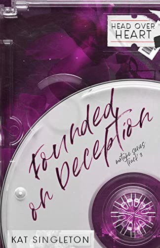 Founded on Deception: Special Edition Cover - A Standalone Enemies to Lovers Romance von Kat Singleton
