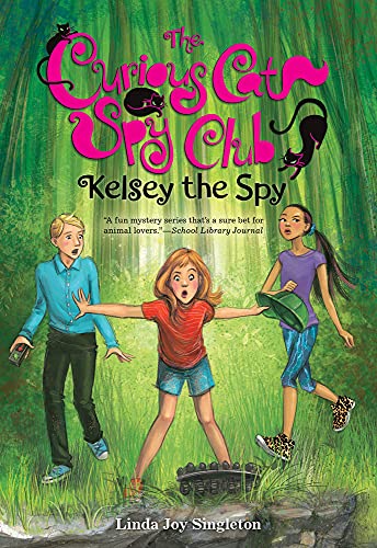 Kelsey the Spy: Volume 3 (Curious Cat Spy Club, 3, Band 3)