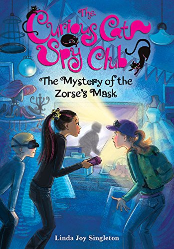 The Mystery of the Zorse's Mask: Volume 2 (The Curious Cat Spy Club, 2, Band 2)
