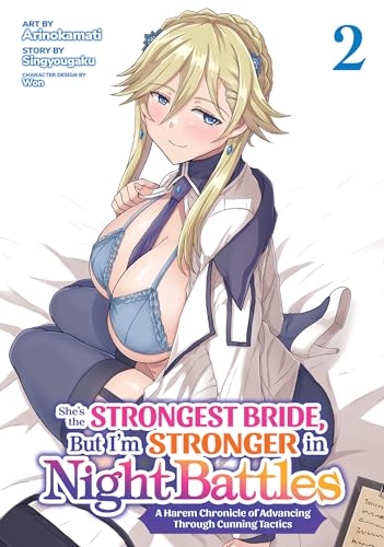 She's the Strongest Bride, But I'm Stronger in Night Battles: A Harem Chronicle of Advancing Through Cunning Tactics (Manga) Vol. 2 von Ghost Ship