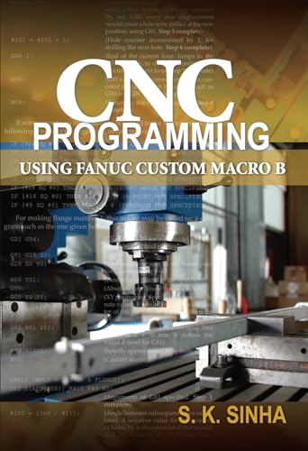 Cnc Programming using Fanuc Custom Macro B von McGraw-Hill Education