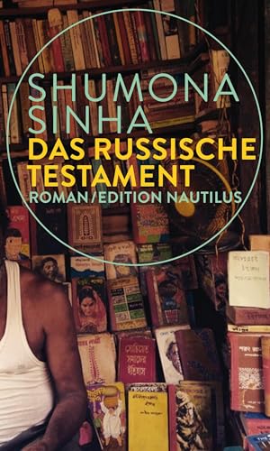Das russische Testament: Roman von Edition Nautilus