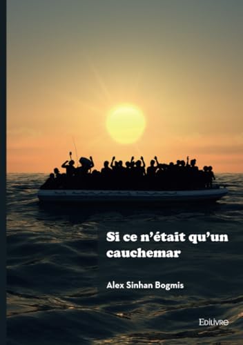 Si ce n'était qu'un cauchemar von Édilivre