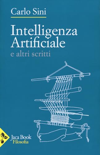 Intelligenza artificiale e altri scritti (Filosofia)