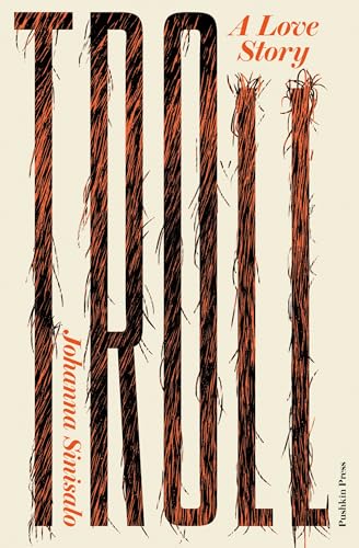 Troll: A Love Story von Pushkin Press
