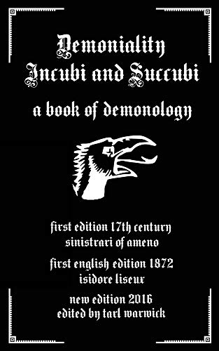 Demoniality: Incubi and Succubi: A Book of Demonology von Createspace Independent Publishing Platform