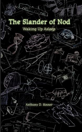 The Slander of Nod: Waking up Asleep von Blurb