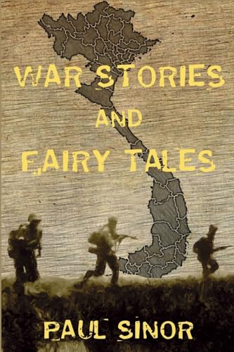 War Stories and Fairy Tales: Sean Kelly, War Correspondent von Level Best - Historia