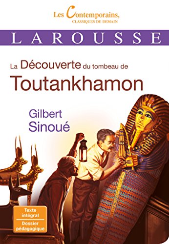 La Découverte du tombeau de Toutankhamon von Larousse