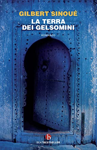 La terra dei gelsomini (BEAT. Bestseller)