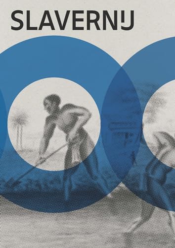 Slavernij: het verhaal van João, Wally, Oogjen, Paulus, Van Bengalen, Surapatii, Sapali, Tula, Dirk, Lohkay von Atlas Contact