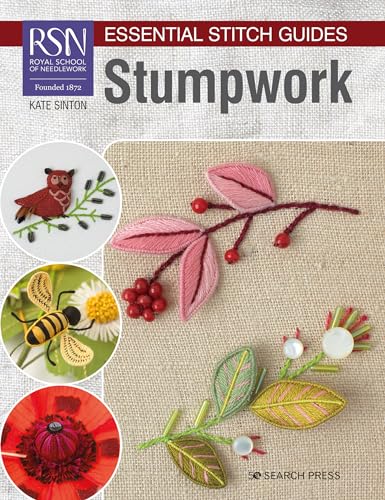 Stumpwork: Large Format Edition (Rsn Essential Stitch Guides) von Search Press