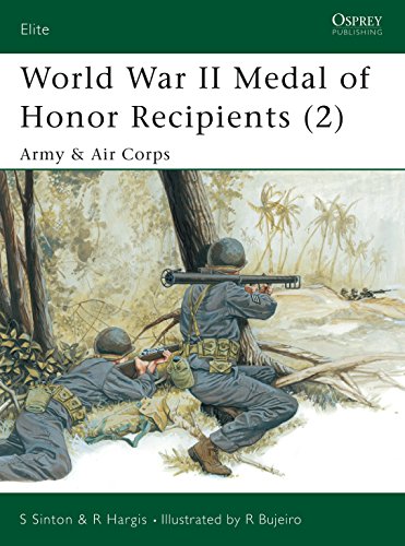 World War II Medal of Honor Recipients: Army & Air Corps (Elite, 95, Band 2) von Osprey Publishing (UK)