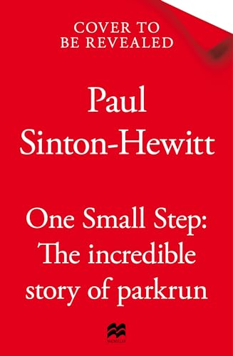 One Small Step: The incredible story of parkrun, from the man who started it all von Macmillan