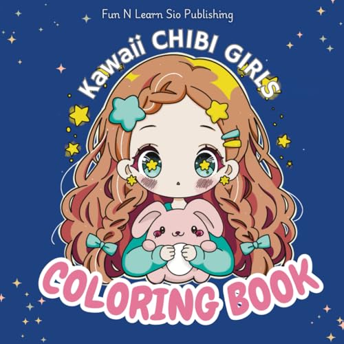 Kawaii CHIBI GIRLS: Bold & Hand-drawing CUTE Coloring Book for Kids and Adults Featuring Fun and Heartwarming Moment von Independently published