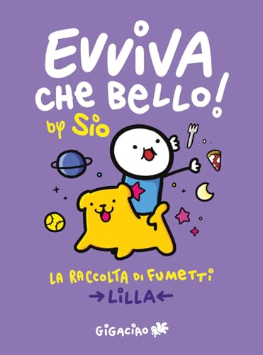 Evviva che bello! La raccolta di fumetti. Lilla von Gigaciao