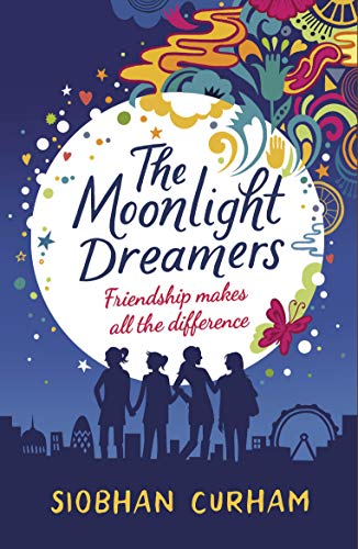 The Moonlight Dreamers: Friendship makes all the difference von WALKER BOOKS